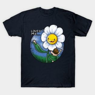 Loves me... T-Shirt